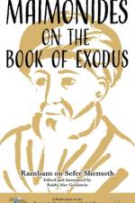 Maimonides on the Book of Exodus af Alec Goldstein