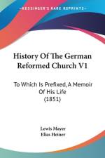 History Of The German Reformed Church V1 af Lewis Mayer
