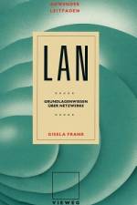 Anwenderleitfaden LAN af Gisela Frank