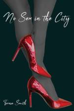 No Sex in the City af Teresa Smith