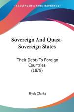 Sovereign And Quasi-Sovereign States af Hyde Clarke