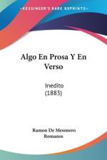 Algo En Prosa Y En Verso af Ramon de Mesonero Romanos