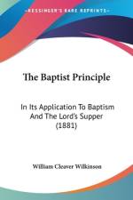 The Baptist Principle af William Cleaver Wilkinson