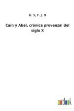 Cain y Abel, cronica provenzal del siglo X af G S F J O
