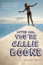 AFTER ALL, YOU'RE CALLIE BOONE af Winnie Mack