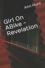 Girl On A Bike - Revelation af Ann Hunt