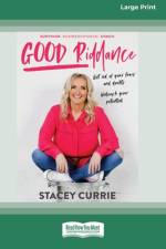 Good Riddance af Stacey Currie