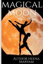 MAGICAL MOON af Author Heena
