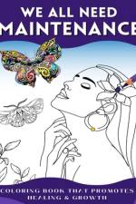We All Need Maintenance: Coloring Book af Salina Harris