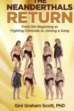 The Neanderthals Return af Gini Graham Scott