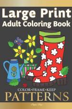 Color Frame Keep. LARGE PRINT Adult Coloring Book PATTERNS af Pippa Page