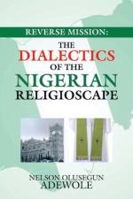Reverse Mission af Nelson Olusegun Adewole