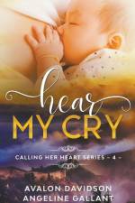 Hear My Cry af Avalon Davidson