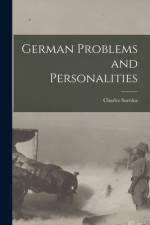 German Problems and Personalities [microform] af Charles Sarolea