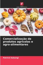 Comercialização de produtos agrícolas e agro-alimentares af Patrick Kabangi