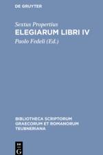 Elegiarum Libri IV Pb af Propertius/Fedeli