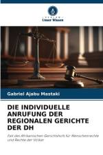 DIE INDIVIDUELLE ANRUFUNG DER REGIONALEN GERICHTE DER DH af Gabriel Ajabu Mastaki
