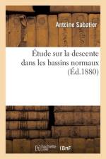 Etude sur la descente dans les bassins normaux af Sabatier-A