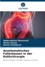 Anastomotisches Fallenlassen in der Kolikchirurgie af Abderrahmen Masmoudi