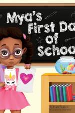 Mya's First Day Of School af Frances Davis