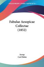 Fabulae Aesopicae Collectae (1852) af Aesop