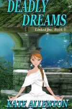 Deadly Dreams af Kate Allenton