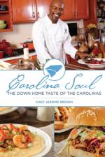 Carolina Soul af Chef Jerome Brown