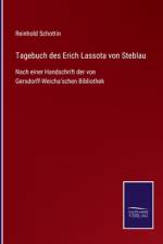 Tagebuch des Erich Lassota von Steblau af Schottin Reinhold Schottin