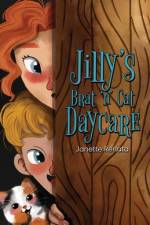 Jilly's Brat 'n' Cat Daycare af Janette Renata