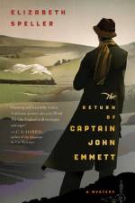 Return of Captain John Emmett af Elizabeth Speller