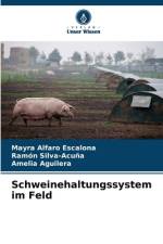 Schweinehaltungssystem im Feld af Mayra Alfaro Escalona