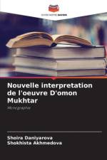 Nouvelle interpretation de l'oeuvre D'omon Mukhtar af Shoira Daniyarova