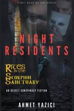 Night Residents af Ahmet Yazici