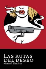 Las rutas del deseo af Manuel Sanchez
