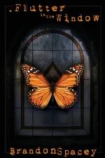 A Flutter in the Window af Brandon Spacey