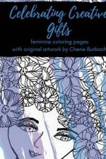 Celebrating Creative Gifts af Cherie Burbach
