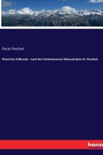 Physische Erdkunde - nach den hinterlassenen Manuskripten O. Peschels af Oscar Peschel