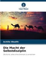 Die Macht der Selbstdisziplin af Achille Wealth