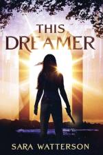 This Dreamer af Sara Watterson
