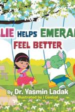 Ellie Helps Emerald Feel Better af Yasmin Ladak