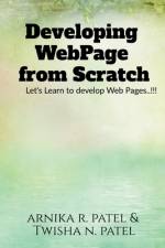 Developing Web Page from Scratch af Arnika Patel