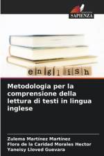 Metodologia per la comprensione della lettura di testi in lingua inglese af Zulema Martínez Martínez