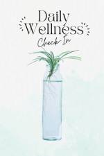 Daily Wellness Check-In af Angel Cantrell