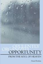 OPULENTLY ORGANIZED OPPORTUNITY af Daniel Ibrahim
