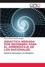 DIDACTICA MEDIADA POR GEOGEBRA PARA EL APRENDIZAJE DE LOS RACIONALES af Carlos Alberto Páramo Rengifo