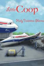 Little Coop af Holly Valentine Sherman