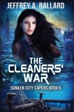 The Cleaners' War af Jeffrey A. Ballard