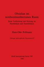 Obsidian in nordwestmediterranean Raum af Hans-Otto Pollmann