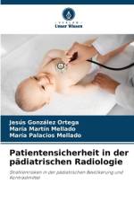 Patientensicherheit in der pädiatrischen Radiologie af Jesús González Ortega