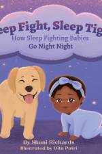 Sleep Fight, Sleep Tight af Shani Richards